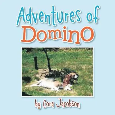 Cora Jacobson - Adventures of Domino, Häftad. Tillgänglighet: Lägg i varukorg