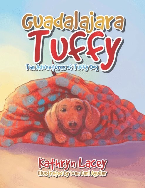 Kathryn Lacey - Guadalajara Tuffy, E-bok