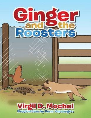 Virgil D Mochel - Ginger and the Roosters, Häftad. Tillgänglighet: Lägg i varukorg