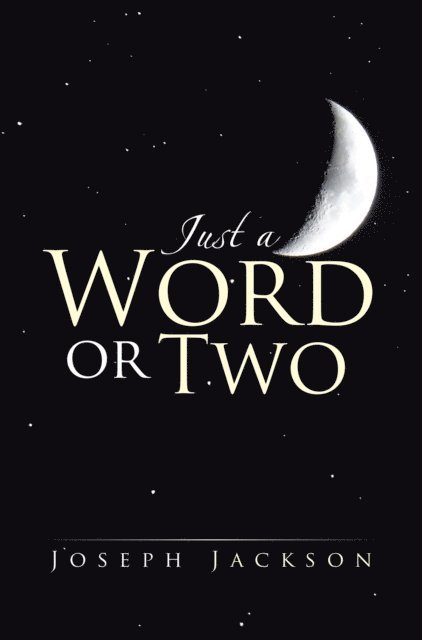 Joseph Jackson - Just a Word or Two, E-bok