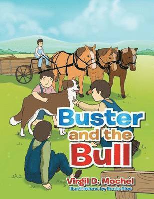 Virgil D Mochel - Buster and the Bull, Häftad. Tillgänglighet: Lägg i varukorg