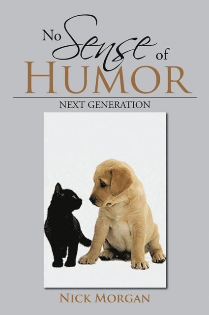 Nick Morgan - No Sense of Humor, E-bok