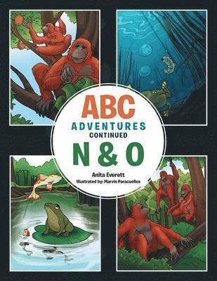 Anita Everett - ABC Adventures Continued - N & O, Häftad