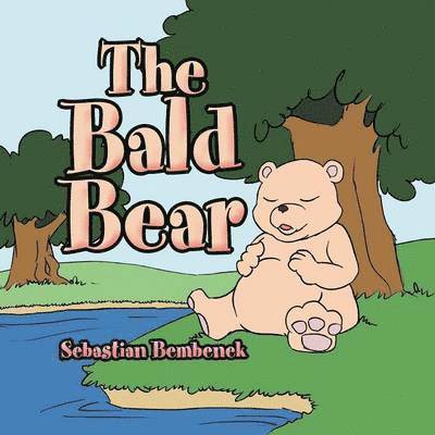 Sebastian Bembenek - Bald Bear, Häftad