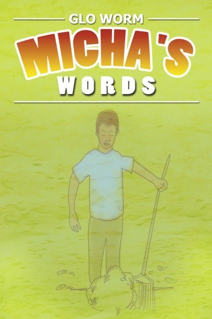 Glo Worm - Micha's Words, E-bok