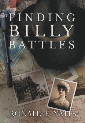 Ronald E Yates - Finding Billy Battles, Inbunden. Tillgänglighet: Lägg i varukorg