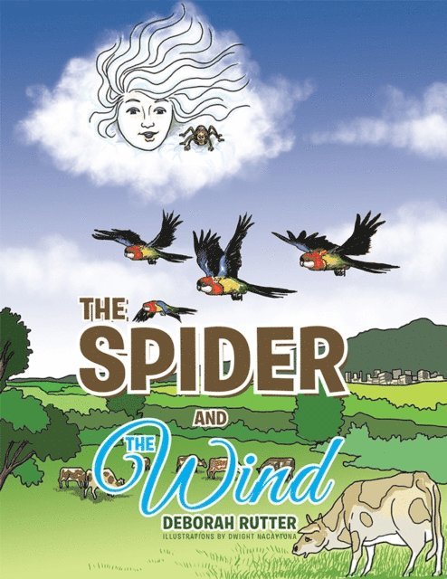 Deborah Rutter - Spider and the Wind, E-bok