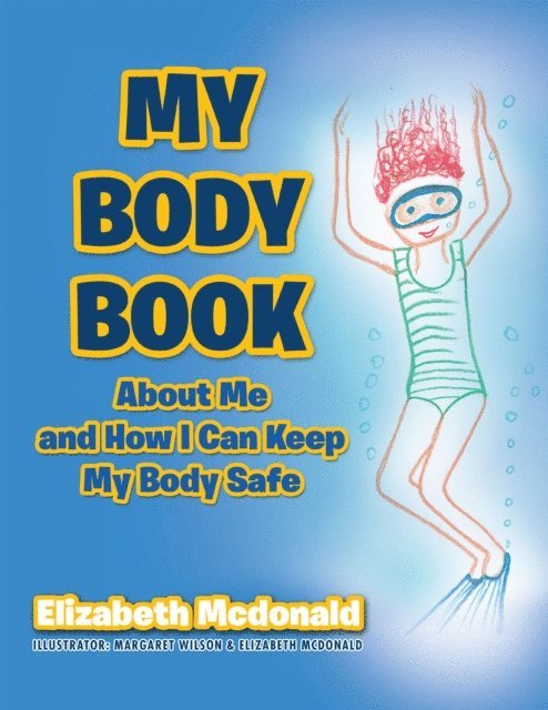 Elizabeth Mcdonald - My Body Book, E-bok