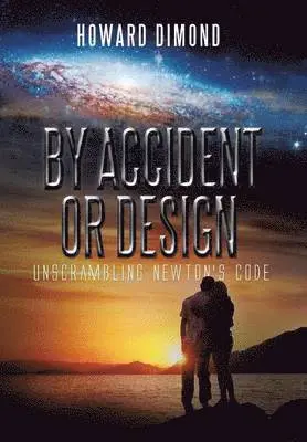 Howard Dimond - By Accident or Design, Inbunden. Tillgänglighet: Lägg i varukorg