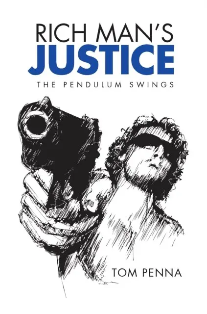 Tom Penna - Rich Man's Justice, E-bok. Tillgänglighet: Lägg i varukorg