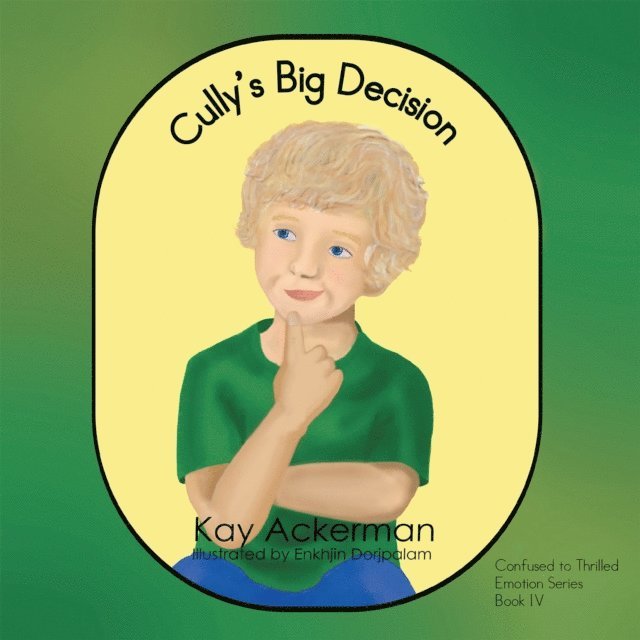 Kay Ackerman - Cully'S Big Decision, E-bok