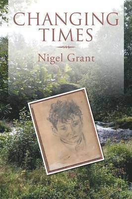 Nigel Grant - Changing Times, Häftad