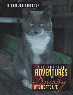 Nicholas Nurston - Further Adventures of Smoky, Häftad