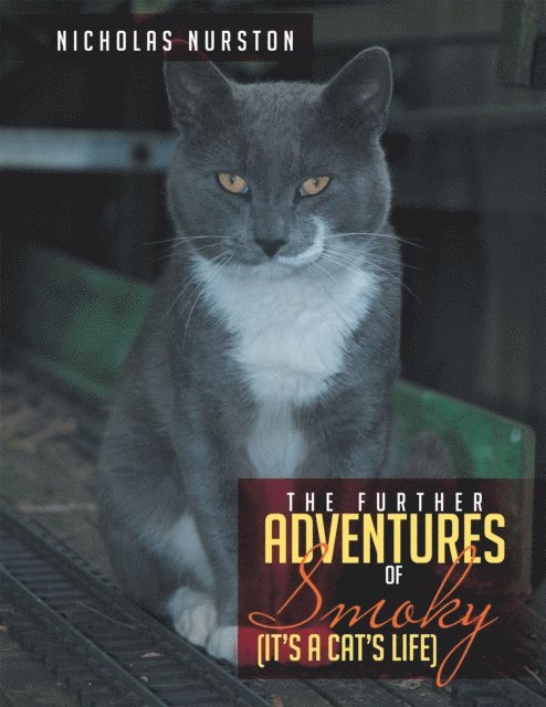 Nicholas Nurston - Further Adventures of Smoky, E-bok