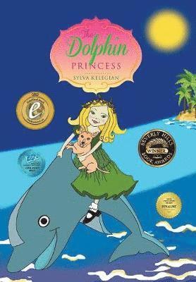 Sylva Kelegian - Dolphin Princess, Inbunden