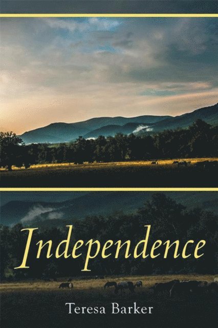 Teresa Barker - Independence, E-bok