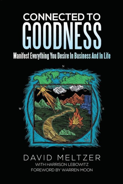 David Meltzer - Connected to Goodness, E-bok