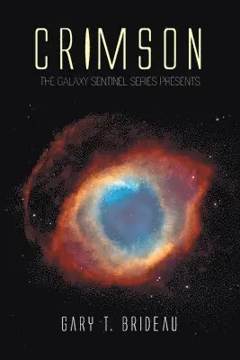 Gary T Brideau - Crimson, Häftad. Tillgänglighet: Lägg i varukorg