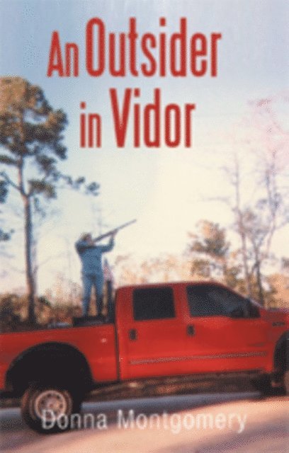 Donna Montgomery - Outsider in Vidor, E-bok