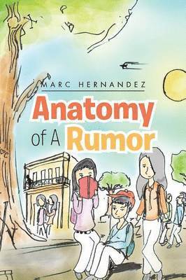 Marc Hernandez - Anatomy of A Rumor, Häftad