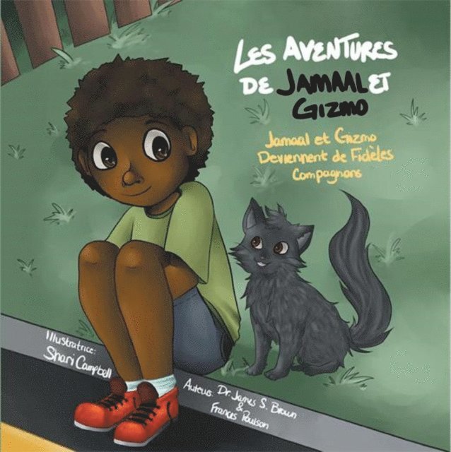 FRANCES POULSON, DR. JAMES S. BROWN - Les Aventures De Jamaal Et Gizmo, E-bok