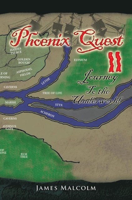 James Malcolm - Phoenix Quest 2 Journey to the Underworld, E-bok