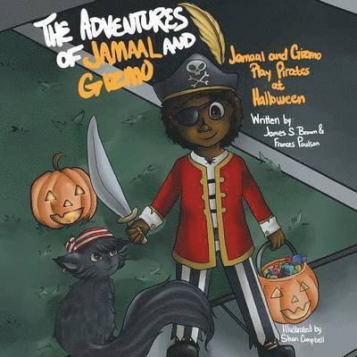 James S Brown, Dr James S Brown and Frances Poulson - Adventures of Jamaal and Gizmo, Häftad