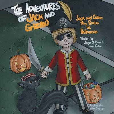 James S Brown, Dr James S Brown and Frances Poulson - Adventures of Jack and Gizmo, Häftad