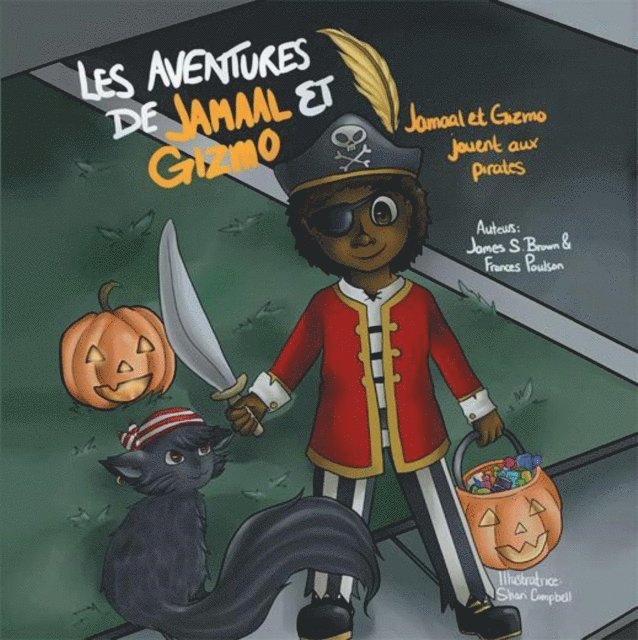 James S. Brown, Frances Paulson - Les Aventures De Jamaal Et Gizmo, E-bok