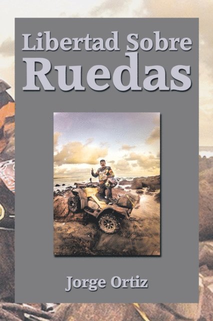 Jorge Ortiz - Libertad Sobre Ruedas, E-bok. Tillgänglighet: Lägg i varukorg