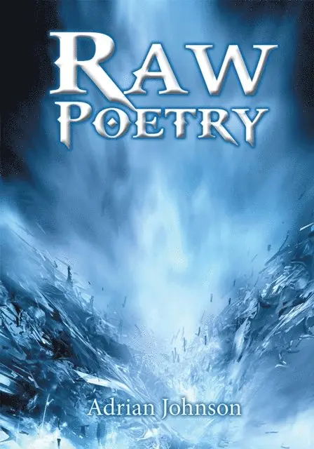 Adrian Johnson - Raw Poetry, E-bok. Tillgänglighet: Lägg i varukorg