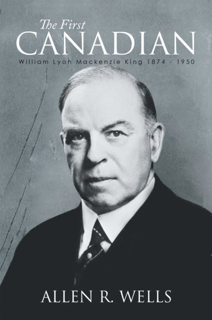 Allen R. Wells - First Canadian, E-bok