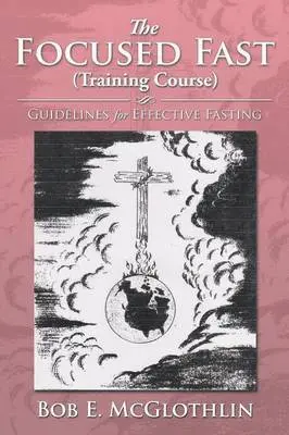 Bob E McGlothlin - Focused Fast (Training Course), Häftad. Tillgänglighet: Lägg i varukorg