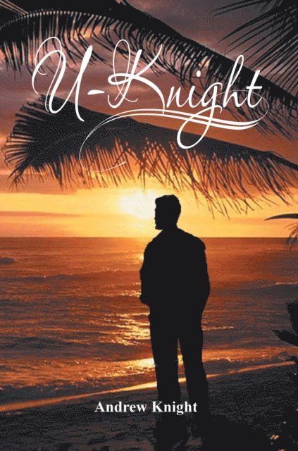 Andrew Knight - U-Knight, E-bok