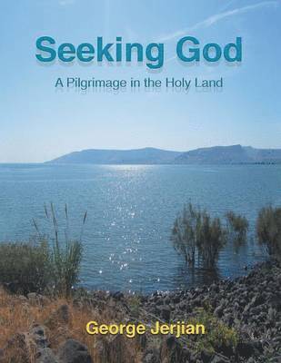 George Jerjian - Seeking God, Häftad. Tillgänglighet: Lägg i varukorg