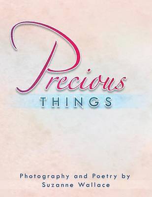 Suzanne Wallace - Precious Things, Häftad