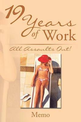 19 Years of Work