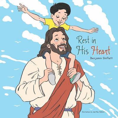 Benjamin Shiflett - Rest in His Heart, Häftad. Tillgänglighet: Lägg i varukorg