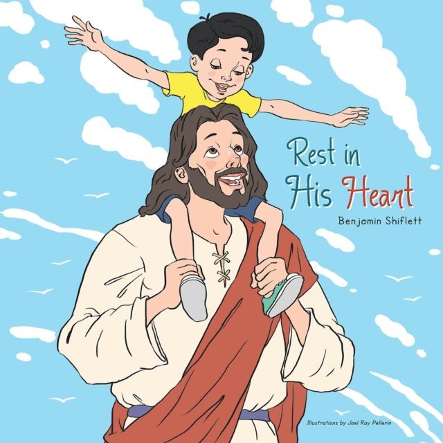 Benjamin Shiflett - Rest in His Heart, E-bok. Tillgänglighet: Lägg i varukorg