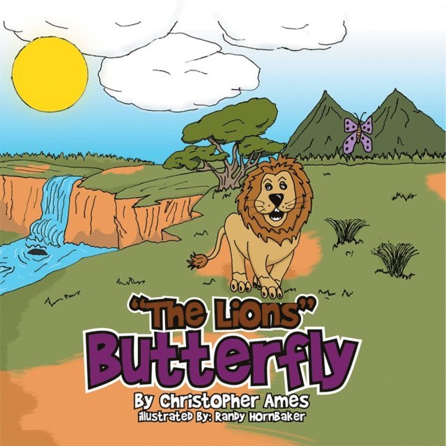 Christopher Ames - &quote;The Lions&quote; Butterfly, E-bok