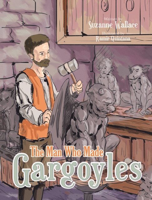 Suzanne Wallace - Man Who Made Gargoyles, E-bok
