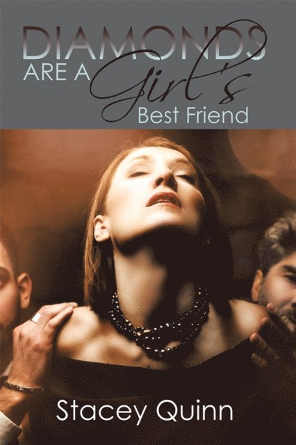 Stacey Quinn - Diamonds Are a Girl's Best Friend, E-bok