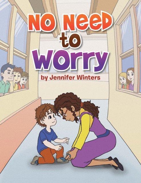 Jennifer Winters - No Need to Worry, E-bok