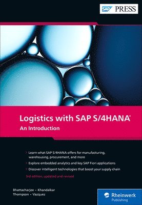 Deb Bhattacharjee, Vishal Khandalkar, Falguni Thompson, Guillermo B. Vazquez - Logistics with SAP S/4HANA, Inbunden. Tillgänglighet: Lägg i varukorg