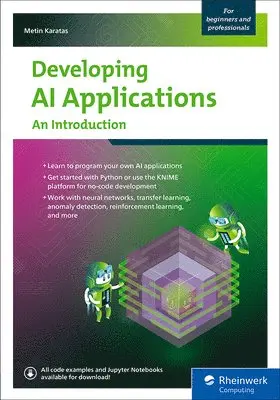 Metin Karatas - Developing AI Applications, Häftad. Tillgänglighet: Lägg i varukorg