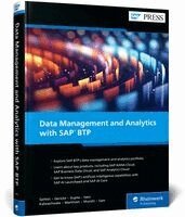 Dhirendra Gehlot - Data Management and Analytics with SAP BTP, Inbunden