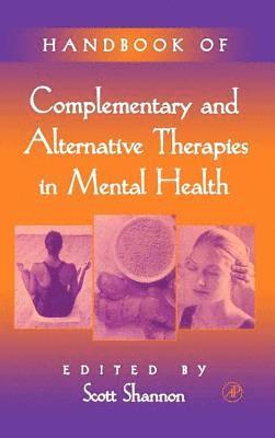 Scott Shannon - Handbook of Complementary and Alternative Therapies in Mental Health, Häftad. Tillgänglighet: Lägg i varukorg