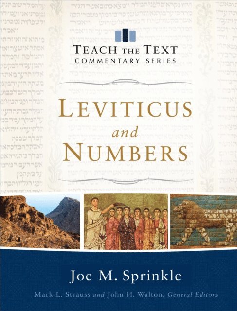 Joe M. Sprinkle - Leviticus and Numbers (Teach the Text Commentary Series), E-bok