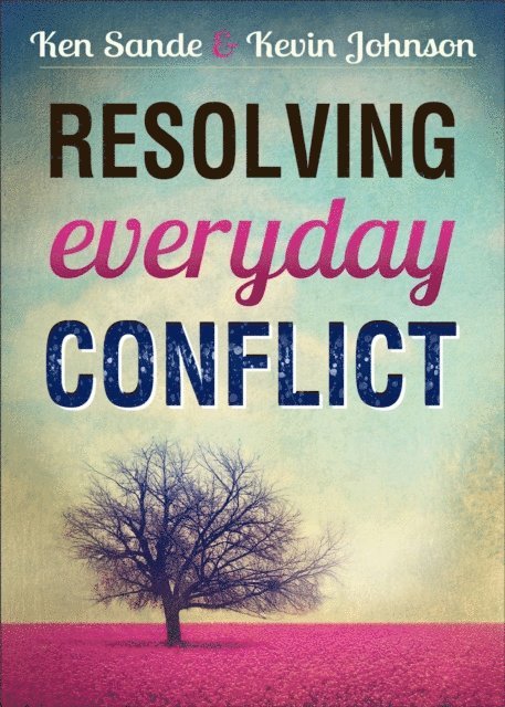 Kevin Johnson, Ken Sande - Resolving Everyday Conflict, E-bok