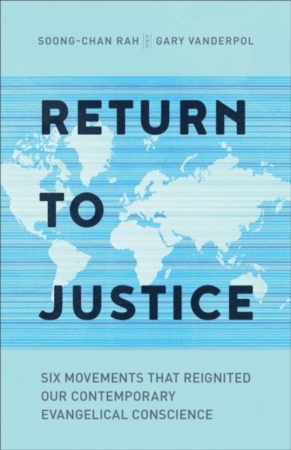 Gary VanderPol, Soong-Chan Rah - Return to Justice, E-bok
